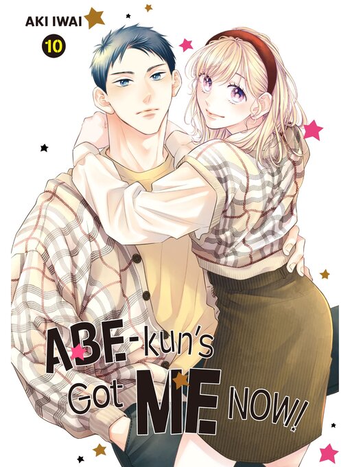 Title details for Abe-kun's Got Me Now!, Volume 10 by Aki Iwai - Available